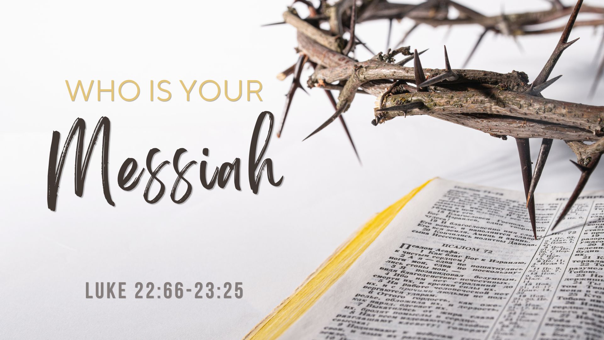 Who is Your Messiah
